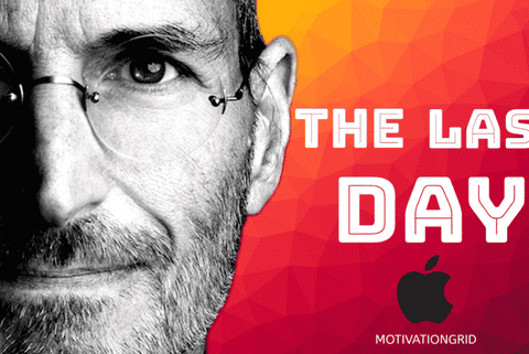 Steve Jobs If Today Was The Last Day Of My Life Motivationgrid