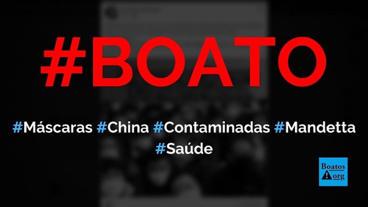 Mascaras Da China Compradas Por Mandetta Estao Contaminadas Com Coronavirus Boato