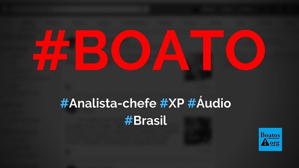 Analista Chefe Da Xp Investimentos Divulga Audio Entre A Equipe Que Vaza Na Web Boato