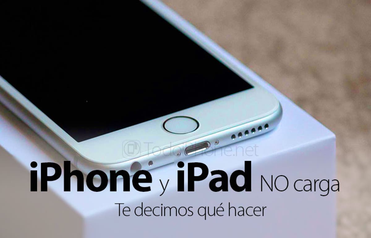 Si tu iPhone no carga, te damos consejos para solucionarlo