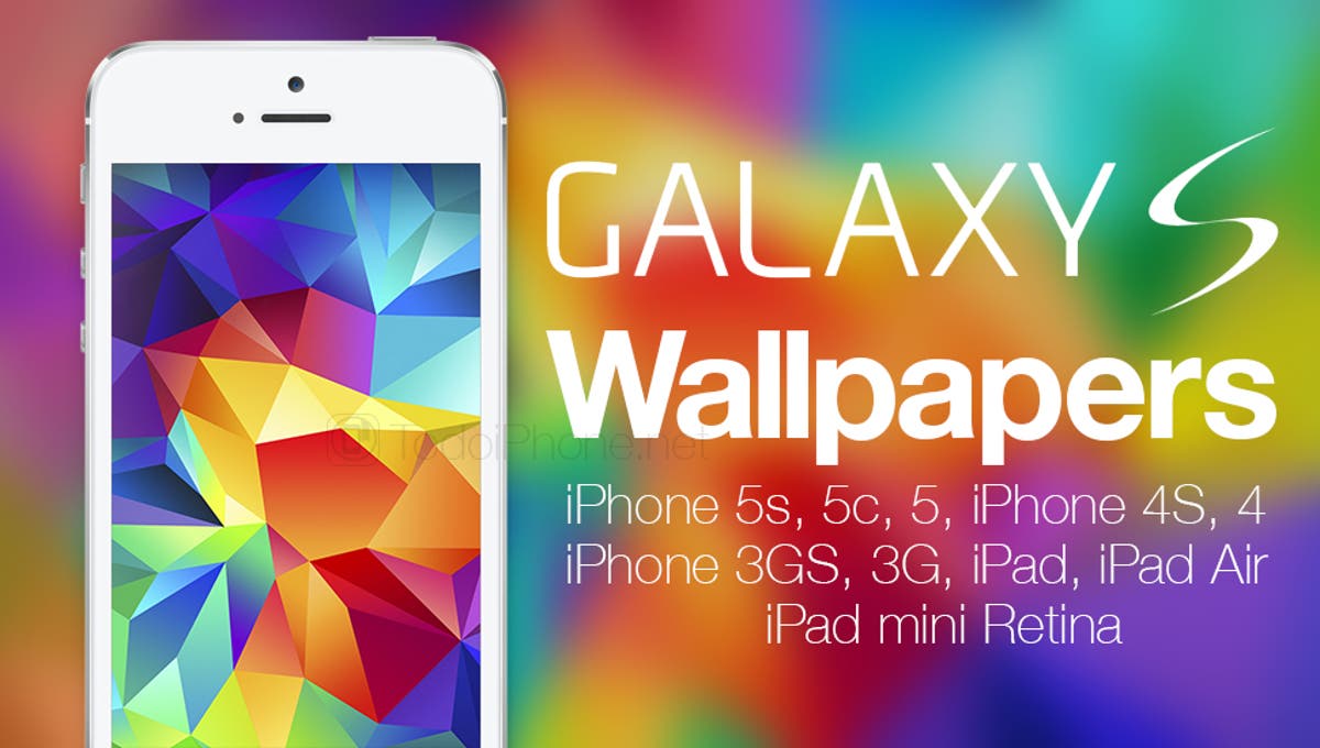 Wallpapers del Galaxy S5 para iPhone, iPod touch, iPad y iPad mini Wallpapers del Galaxy S5 para iPhone, iPod touch, iPad y iPad mini