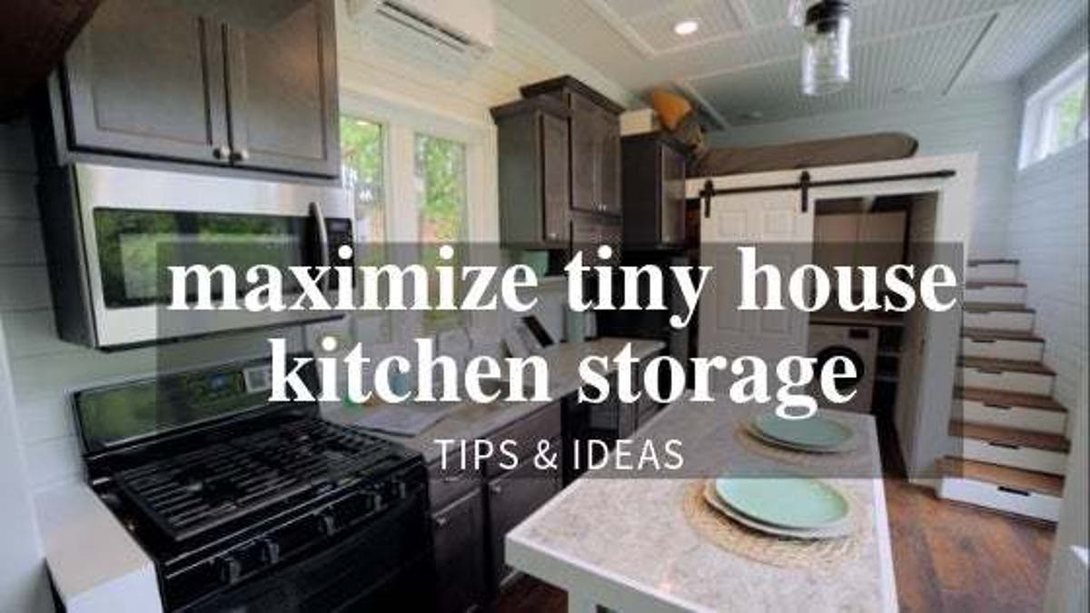 Maximize Your Tiny House Kitchen Storage - Tiny House Blog Maximize Your Tiny House Kitchen Storage - Tiny House Blog